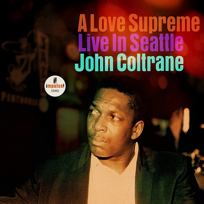 존 콜트레인 John Coltrane - A Love Supreme: Live in Seattle (2LP)