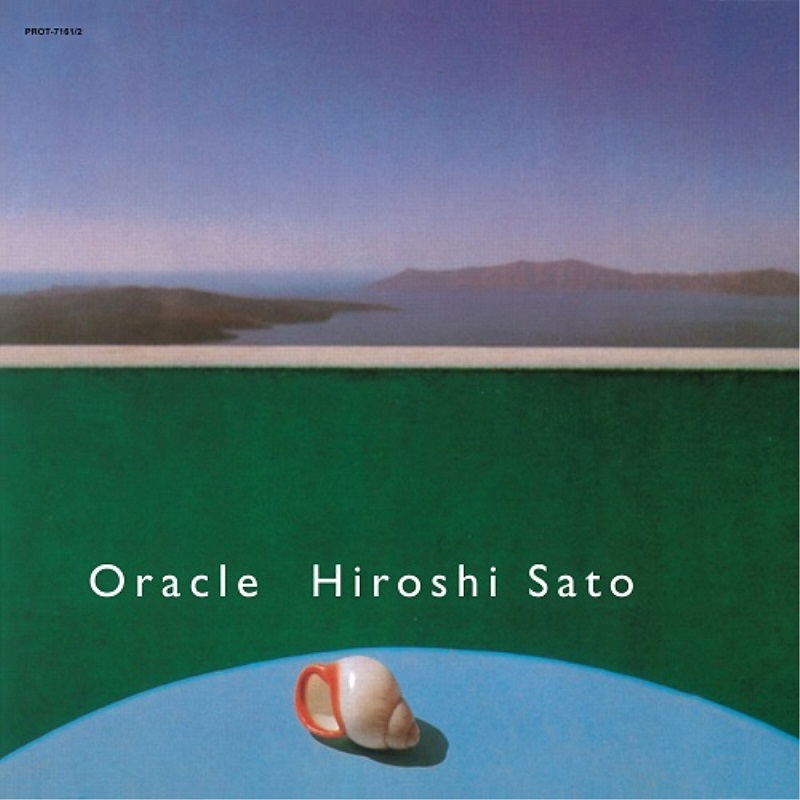 사토 히로시 Hiroshi Sato - Oracle (LP)