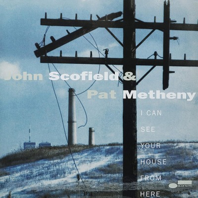 존 스코필드, 팻 메스니 John Scofield / Pat Metheny - I Can See Your House From Here (2LP)