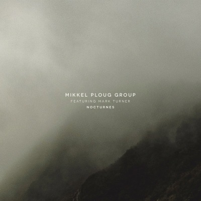 미켈 플룩 그룹 Mikkel Ploug Group - Nocturnes (LP)
