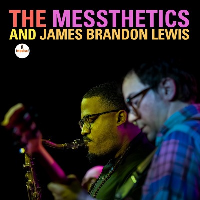 메스테틱스, 제임스 브랜든 루이스 The Messthetics, James Brandon Lewis - The Messthetics and James Brandon Lewis (LP)