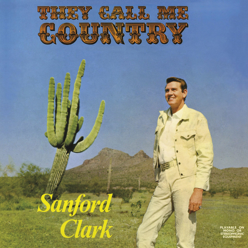Sanford Clark (샌포드 클락) - They Call Me Country LP