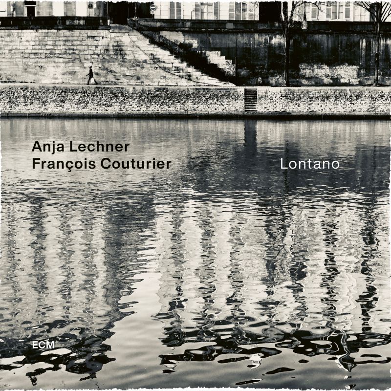 안야 레흐너 &amp; 프랑수아 쿠투리에 Anja Lechner &amp; Francois Couturier - Lontano