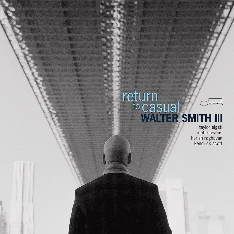 월터 스미스 3세 Walter Smith III – Return to Casual (LP)