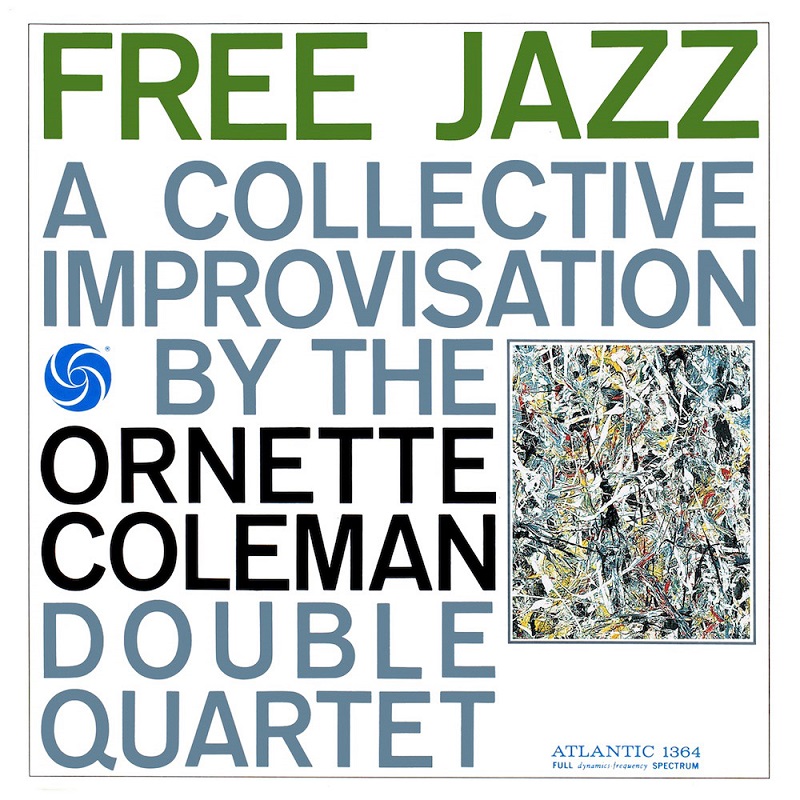 오넷 콜맨 The Ornette Coleman Double Quartet - Free Jazz (Remastered, LP)