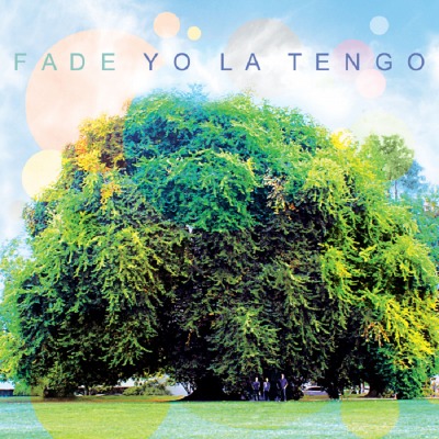 요 라 텡고 Yo La Tengo - Fade (LP+CD Deluxe Edition)