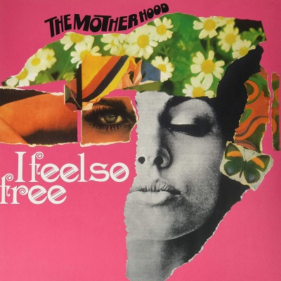 마더후드 Motherhood - I Feel So Free (LP)